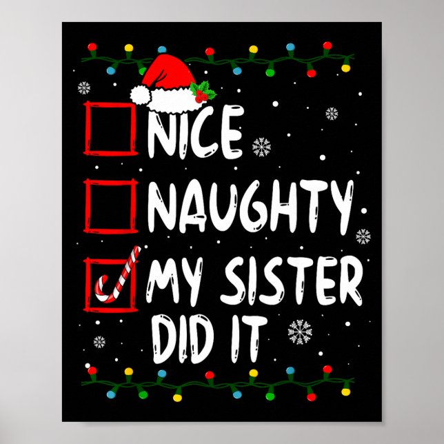 Affiche Christmas Nice Naughty My Sister Did It Xmas Famil (Devant)