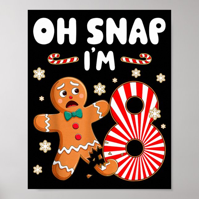Affiche Christmas Oh Snap 8 Year Old Gingerbread Man 8th B (Devant)