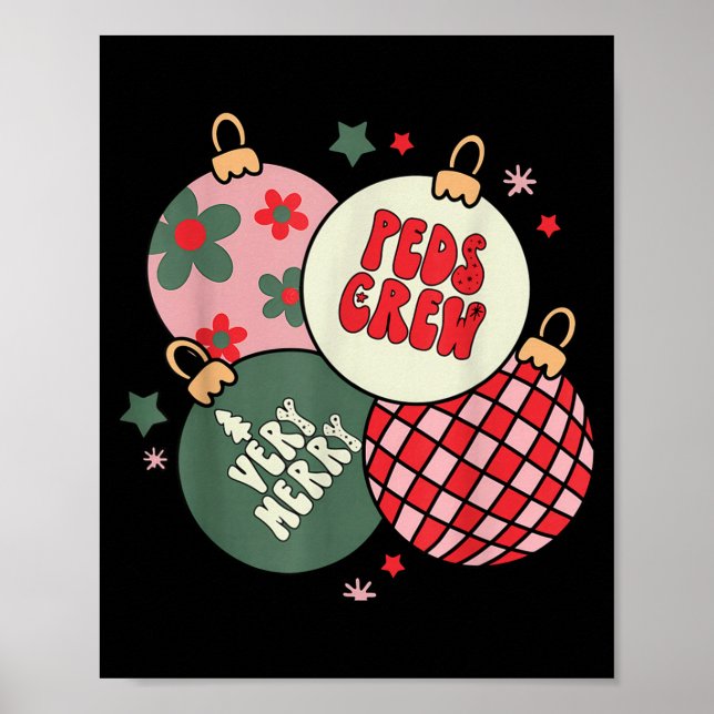 Affiche Christmas Ornament Peds Crew Pediatric Nurse Xmas  (Devant)