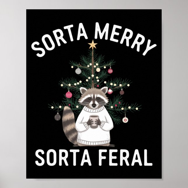Affiche Christmas Raccoon Sorta Merry Sorta Feral Xmas  (Devant)