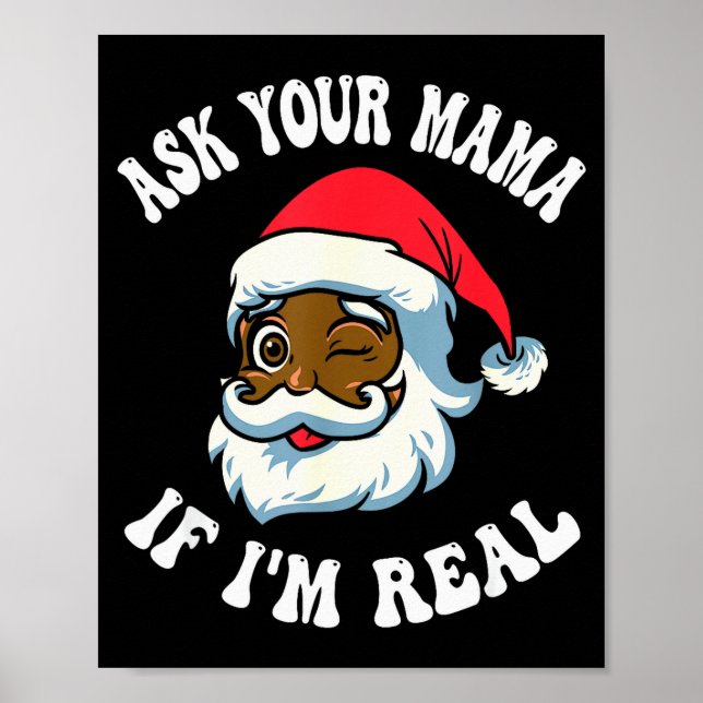 Affiche Christmas Santa Ask Your Mama If I'm Real Black Cl (Devant)