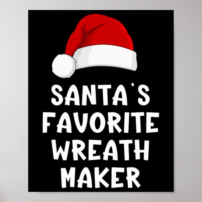 Affiche Christmas Santa's Favorite Wreath Maker Funny Xmas (Devant)