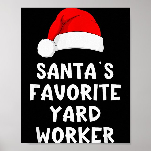 Affiche Christmas Santa's Favorite Yard Worker Funny Pajam (Devant)