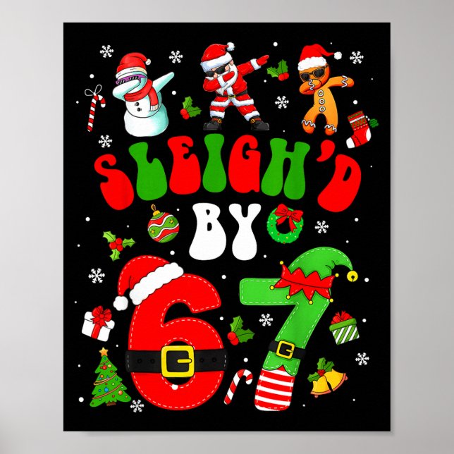 Affiche Christmas Sleigh'd By 67 Funny Six Seven Meme 6 7  (Devant)
