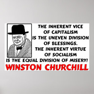 Affiche Churchill : Le Socialisme Est La Misère !
