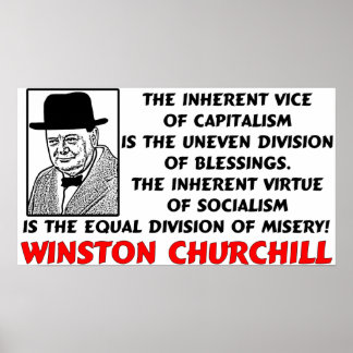 Affiche Churchill : Le Socialisme Est La Misère !