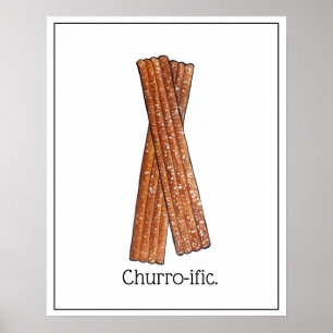 Affiche Churro-ific (Terrifique) Drôle Foodie Churros Art