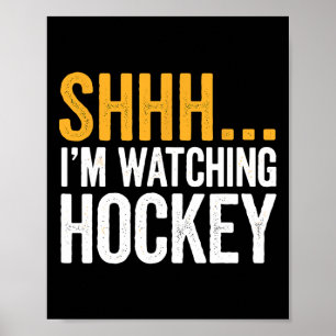Affiche Chut…. Je regarde l'équipement de hockey pour un f