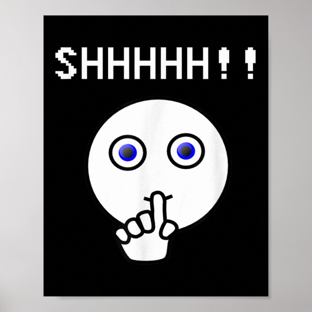 Affiche Chut ! ! ! Soyez Tranquille, Drôle Tee - shirt Arr (Devant)