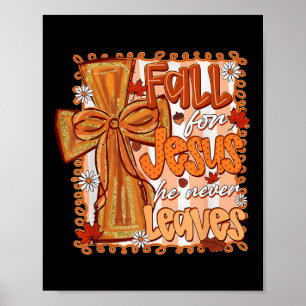 Affiche Chute Pour Jésus Il N'A Jamais Feuille Christian T