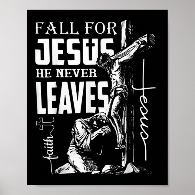Affiche Chute Pour Jésus Il N'A Jamais Feuille Christian T (Devant)