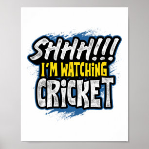 Affiche Chuttt Je Regarde Cricket Fan De Sport Spectateur