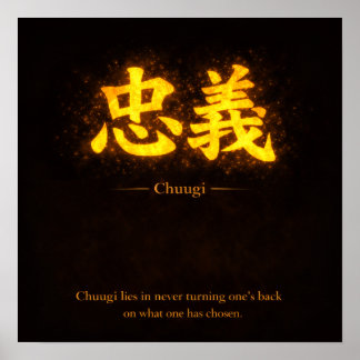 Affiche Chuugi (忠義) – L'une des sept vertus de Bushidō
