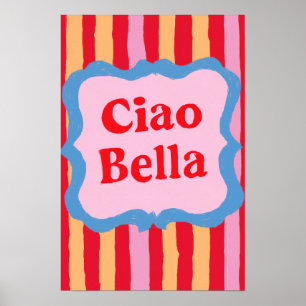 Affiche Ciao Bella Été Rayé Coloré Amusant