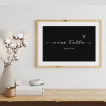 Affiche Ciao Bella | Script moderne italien avec coeur<br><div class="desc">Bonjour, belle ! Cette affiche noire et italienne ajoutera un chic élégant à toutes vos chambres. La typographie moderne et élégante de script blanc apparaît avec un coeur dessiné à la main, sur un arrière - plan noir foncé, pour une affiche qui vous rappellera toujours l'Italie ou où vos voyages...</div>