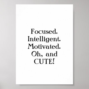 Affiche Ciblé. Intelligent. Motivé. Oh, et mignon