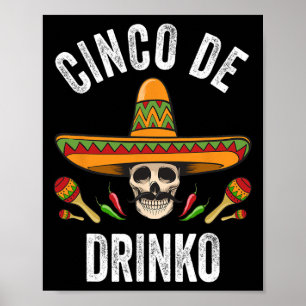 Affiche Cinco De Drinko Chemise Funny Crâne Mexicaine Cinc