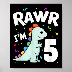 Affiche Cinq Rawr Im 5 Ans T-rex Dinosaur 5e anniversaire