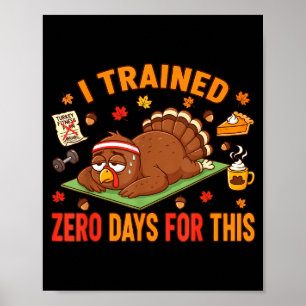 Affiche Citation amusante de Thanksgiving Je n'ai suivi au
