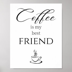 Affiche Citation Coffee est mon meilleur ami