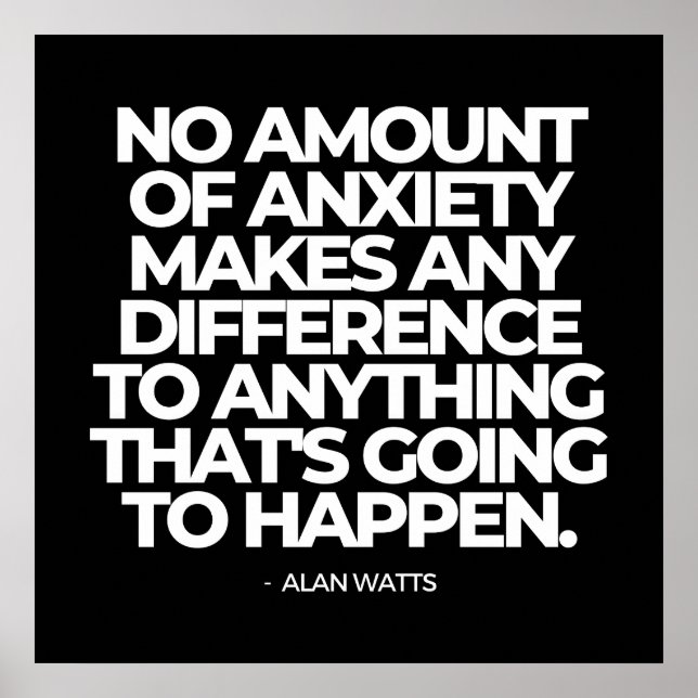 Affiche Citation d'Alan Watts sur l'anxiété (Devant)