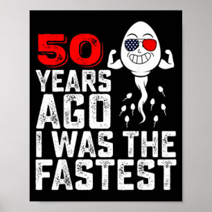 Affiche Citation d'anniversaire drôle il y a 50 ans était 