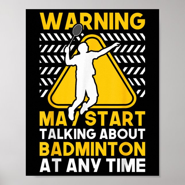 Affiche Citation de badminton Peut commencer à parler de b (Devant)