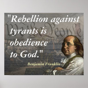 Affiche Citation de Benjamin Franklin sur la rébellion