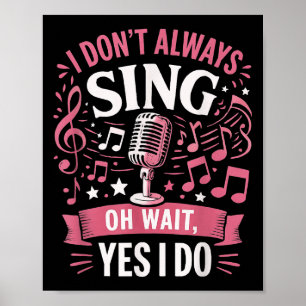 Affiche Citation de chansons amusantes Je ne chante pas to