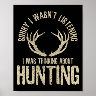 Affiche Citation de chasse drôle disant Cerf Venaison Elan