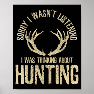 Affiche Citation de chasse drôle disant Cerf Venaison Elk