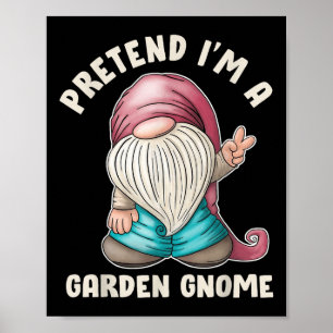 Affiche Citation de costume drôle prétendant être un gnome