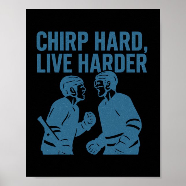 Affiche Citation de dialogue de hockey Chirp Hard Live Har (Devant)