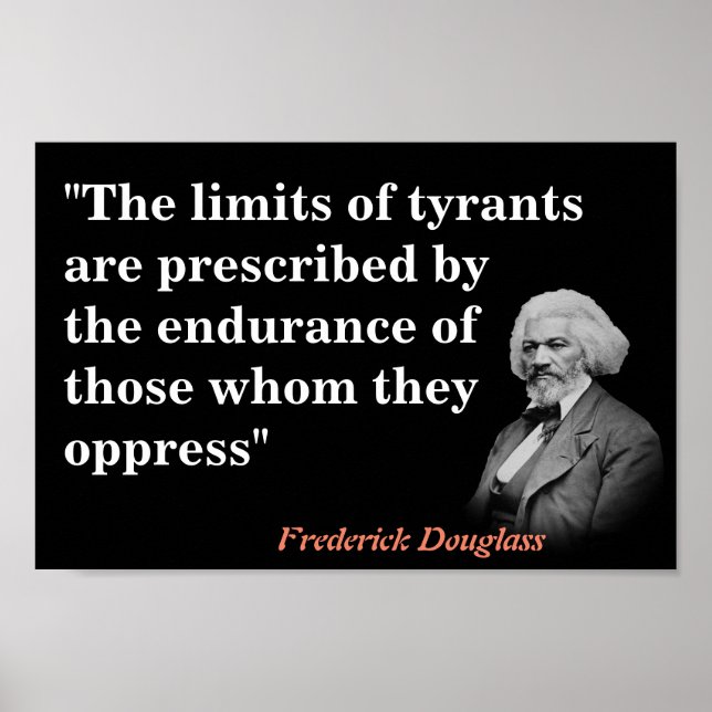 Affiche Citation De Frederick Douglass Sur Les Limites Des (Devant)