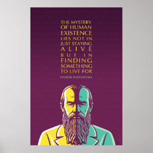 Affiche Citation de Fyodor Dostoïevsky-Mystère de l'existe