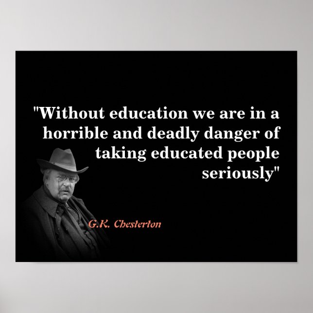 Affiche Citation de G.K. Chesterton sur l'éducation (Devant)