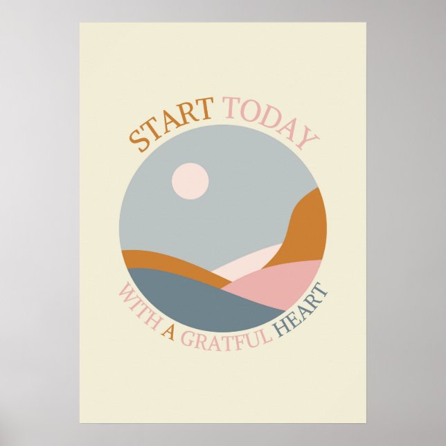 Affiche Citation de gratitude boho – Commencez aujourd'hui (Devant)