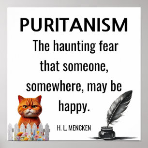 Affiche Citation de H. L. Mecnken Puritanisme