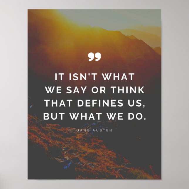 Affiche Citation de Jane Austen - Nos actions nous définis (Devant)