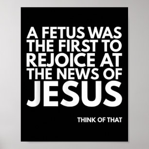 Affiche Citation de Jésus News pour le foetus de la vie