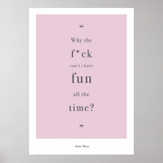 Affiche Citation de Kate Moss