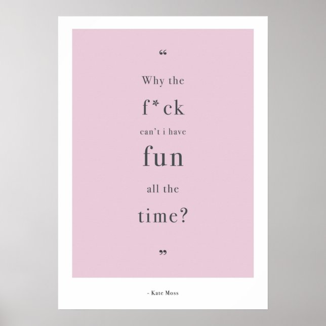 Affiche Citation de Kate Moss (Devant)