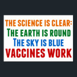 Affiche Citation de la science du travail pour la vaccinat<br><div class="desc">Hillary Clinton cite la vaccination : la science est claire : la terre est ronde,  le ciel est bleu,  les vaccins fonctionnent. Affiche colorée pour sensibiliser aux épidémies de rougeole et à la pandémie de Covid. Veuillez vacciner vos enfants afin de prévenir la propagation de maladies et de maladies.</div>