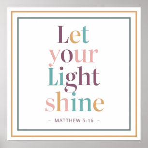 Affiche Citation de l'Écriture Pastel Let Your Light Shine