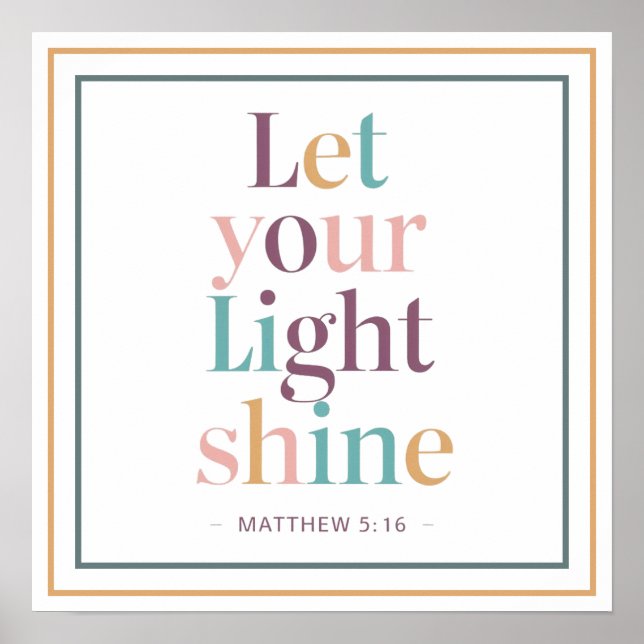 Affiche Citation de l'Écriture Pastel Let Your Light Shine (Devant)