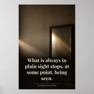 Affiche Citation de livre : Ce qui est toujours sous nos y