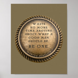 Affiche Citation de Marcus Aurelius - Be Good Man
