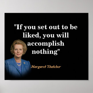 Affiche Citation de Margaret Thatcher sur le fait d'être a