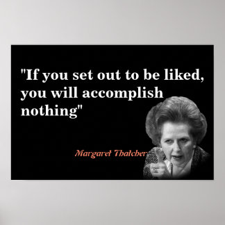 Affiche Citation de Margaret Thatcher sur le fait d'être a