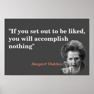 Affiche Citation de Margaret Thatcher sur le fait d'être a